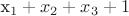 x_1+x_2+x_3+1