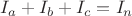 $I_a+I_b+I_c=I_n$