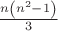 $\[\frac{{n\left( {n^2  - 1} \right)}}{3}\]$