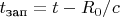 $t_{\text{зап}}=t-R_0/c$