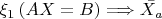 $\xi_{1}\left(AX=B\right) \Longrightarrow \bar{X_{a}}$