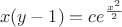 \[x(y - 1) = ce^{\frac{{x^2 }}{2}} \]