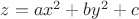 $z = a x^2 + b y^2 + c$