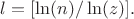 $l=[\ln(n)/\ln(z)].$