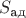 $ S_{\text{ад}} $