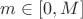 $m\in[0, M]$