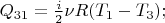 $Q_{31} = \frac{i}{2}\nu R(T_1 - T_3); $