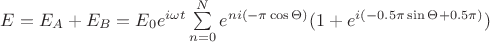 $E = E_A + E_B = E_0 e^{i\omega t}\sum\limits_{n=0}^N e^{ni(-\pi \cos\Theta)} (1+ e^{i(- 0.5\pi\sin\Theta  + 0.5\pi)})$