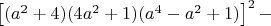 $\left [ (a^2+4)(4 a^2+1)(a^4-a^2+1)  \right ]^2-$