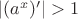 $|(a^x)'|>1$