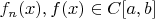 $f_n(x), f(x)\in C[a,b]$