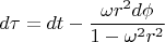 $$
d\tau=dt-\frac{\omega r^2d\phi}{1-\omega^2r^2}
$$