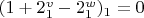 $(1 + 2^v_1-2^w_1)_1=0$