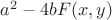 $a^2-4bF(x,y)$