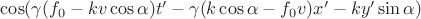 $\cos(\gamma(f_0 - kv\cos\alpha)t' - \gamma(k\cos\alpha - f_0v)x' - ky'\sin\alpha)$
