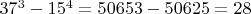 $37^3-15^4=50653-50625=28$