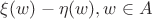 $\xi(w)-\eta(w), w \in A$