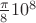$\frac{\pi}{8}10^8$