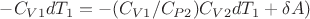$-C_{V1}dT_1=-(C_{V1}/C_{P2})C_{V2}dT_1+\delta A)$