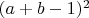 $(a+b-1)^2$