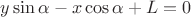 $y\sin\alpha-x\cos\alpha+L=0$ $y\sin\alpha-x\cos\alpha+L=0$