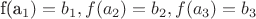 f(a_1)=b_1, f(a_2)=b_2, f(a_3)=b_3