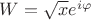 $W=\sqrt{x}e^{i\varphi}$