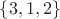 $\{3,1,2\}$
