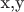 x,y