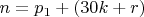 $n=p_{1}+(30k+r)$