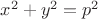 $x^2+y^2=p^2$