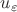 $u_{\varepsilon}$