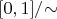 $[0,1]/{\sim}$