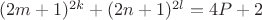 $(2m+1)^{2k}+(2n+1)^{2l}=4P+2$