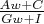 $\frac{Aw +  C}{Gw +  I}$