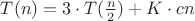$T(n) = 3\cdot T(\frac{n}{2}) + K\cdot cn$