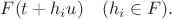 $F(t+h_i u)\quad (h_i \in F).$