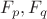 $F_{p}, F_{q}$