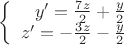 $\left\{
\begin{array}{rcl}
y'=\frac{7z}{2}+\frac{y}{2} \\
z'=-\frac{3z}{2}-\frac{y}{2}\\
\end{array}
\right.$