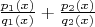 $\frac{p_1(x)}{q_1(x)} + \frac{p_2(x)}{q_2(x)}$