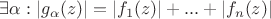 $\exists \alpha : \left\lvert g_\alpha (z)\right\rvert =\left\lvert f_1(z)\right\rvert+...+\left\lvert f_n(z)\right\rvert$