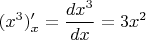 $\displaystyle (x^3)'_x=\frac{dx^3}{dx}=3x^2$