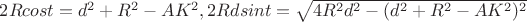 $2Rcost=d^2+R^2-AK^2,2Rdsint=\sqrt{4R^2d^2-(d^2+R^2-AK^2)^2}$