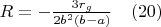 $R=-\frac{3r_g}{2b^2 (b-a)}\quad(20)$