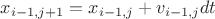 $x_{i-1,j+1}=x_{i-1,j}+v_{i-1,j}dt$