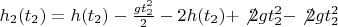 $h_2(t_2) = h(t_2) - \frac{gt_2^2}{2} - 2h(t_2) + \not{2gt_2^2} - \not{2gt_2^2}$