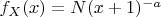 $f_X(x)=N(x+1)^{-a}$