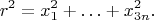 $$r^2 = x_1^2 + \ldots + x_{3n}^2.$$