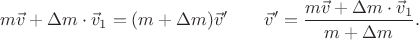 $$m\vec{v}+\Delta m\cdot\vec{v}_1=(m+\Delta m)\vec{v}'\qquad\vec{v}'=\dfrac{m\vec{v}+\Delta m\cdot\vec{v}_1}{m+\Delta m}.$$