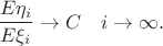 $$
\frac{E\eta_i}{E\xi_i} \to C \quad i\to\infty.
$$